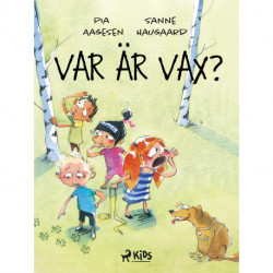 Var är Vax?