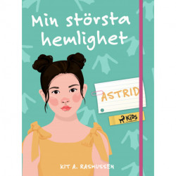 Min största hemlighet - Astrid