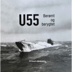 U-55 Berømt og berygtet