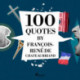 100 Quotes by François-René de Chateaubriand