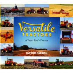 Versatile Tractors: A Farm Boy's Dream