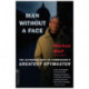 Man Without A Face: The Autobiography Of Communism's Greatest Spymaster