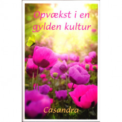 Opvækst i en gylden kultur