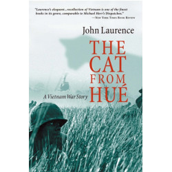 The Cat From Hue: A Vietnam War Story