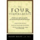 The Four Temperaments: A Rediscovery of the Ancient Way of Understanding Health and Character