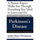 The First Year: Parkinson's Disease: An Essential Guide for the Newly Diagnosed