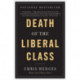 Death of the Liberal Class