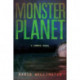 Monster Planet: A Zombie Novel