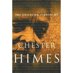 The Collected Stories of Chester Himes