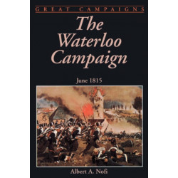 The Waterloo Campaign: June 1815