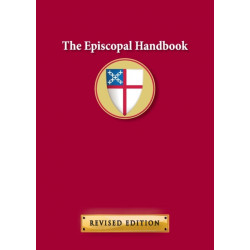 The Episcopal Handbook: Revised Edition