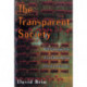 The Transparent Society: Will Technology Force Us To Choose Between Privacy And Freedom?