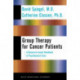 Group Therapy For Cancer Patients: A Research-based Handbook Of Psychosocial Care