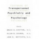 Textbook Of Transpersonal Psychiatry And Psychology