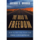 The Road to Freedom: How to Win the Fight for Free Enterprise