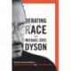 Debating Race: with Michael Eric Dyson