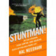 Stuntman!: My Car-Crashing, Plane-Jumping, Bone-Breaking, Death-Defying Hollywood Life