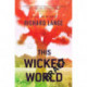 This Wicked World