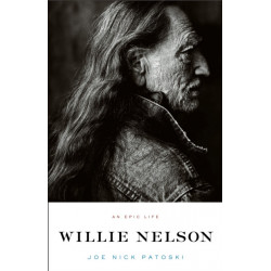 Willie Nelson - An Epic Life