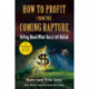 How To Profit From The Coming Rapture: Getting Ahead When You're Left Behind