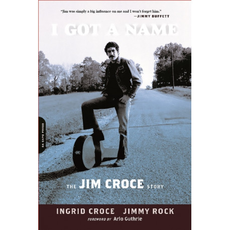I Got a Name: The Jim Croce Story