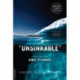 Unsinkable: The Full Story of the RMS Titanic