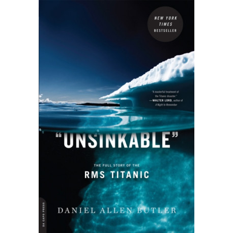 Unsinkable: The Full Story of the RMS Titanic