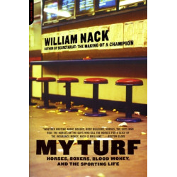 My Turf: Horses, Boxers, Blood Money, And The Sporting Life