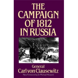 The Campaign Of 1812 In Russia