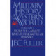 A Military History Of The Western World, Vol. I: From The Earliest Times To The Battle Of Lepanto