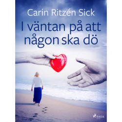 I väntan på att någon ska dö