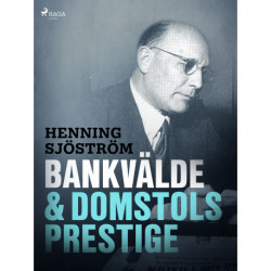 Bankvälde och domstolsprestige