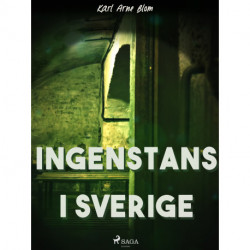Ingenstans i Sverige