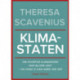 Klimastaten: Om hvorfor klimakrisen ikke bliver løst – og hvad vi kan gøre ved det