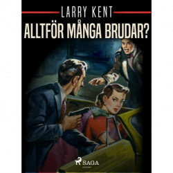 Alltför många brudar?