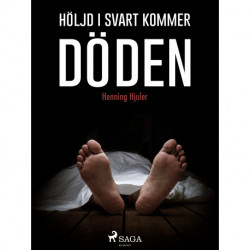 Höljd i svart  kommer döden