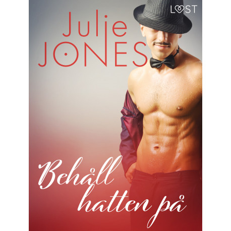 Behåll hatten på - erotisk novell