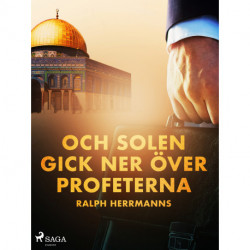 Och solen gick ner över profeterna