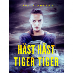 Häst häst tiger tiger