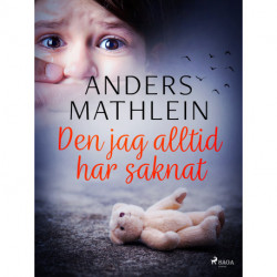 Den jag alltid har saknat