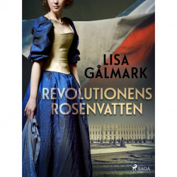 Revolutionens rosenvatten