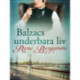Balzacs underbara liv