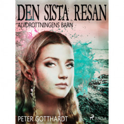 Alvdrottningens barn 8: Den sista resan