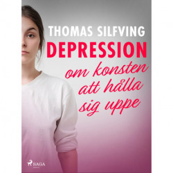 Depression: om konsten att hålla sig uppe