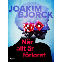 När allt är förlorat