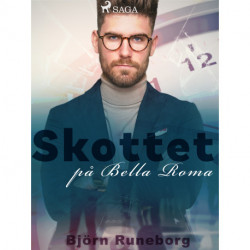 Skottet på Bella Roma