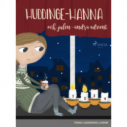 Huddinge-Hanna och julen - andra advent