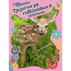 Tjejerna på ridklubben 8 - Rädda Bambi!