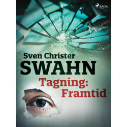 Tagning: Framtid