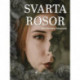 Svarta rosor